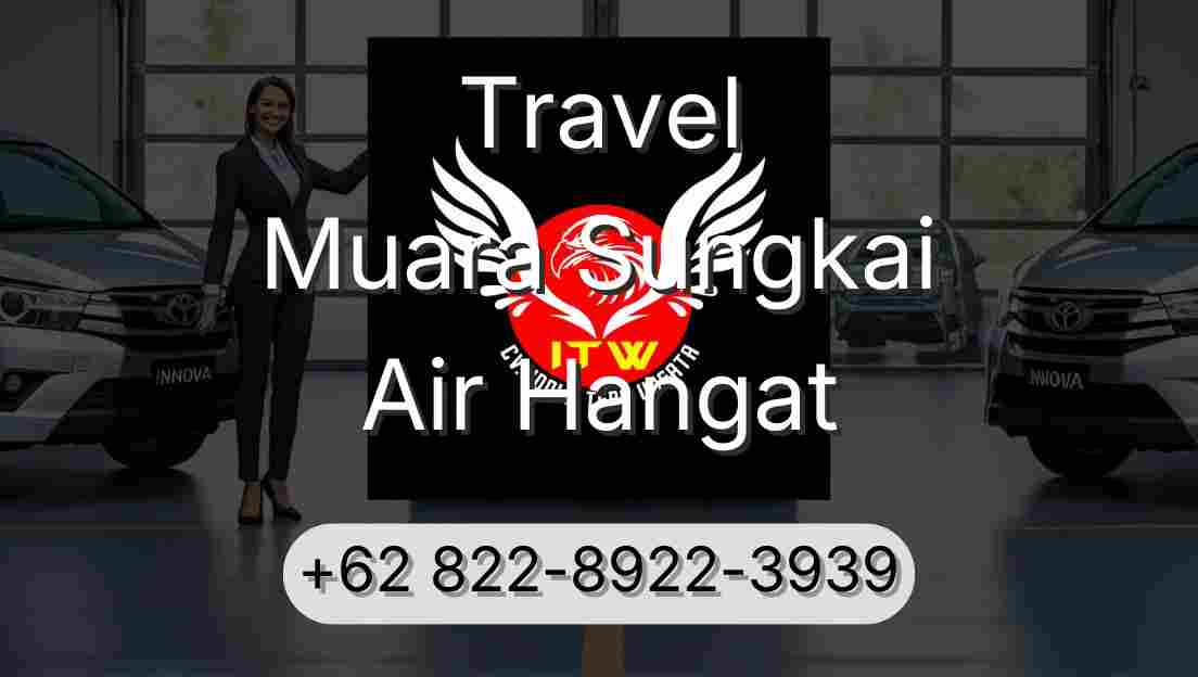 Travel Muara Sungkai Air Hangat