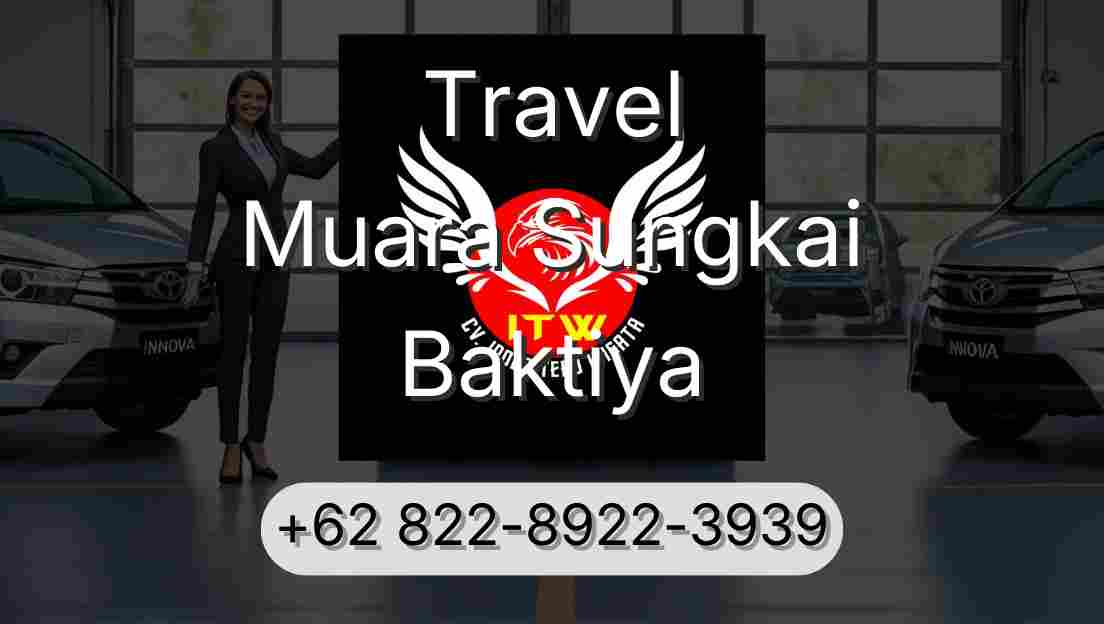 Travel Muara Sungkai Baktiya