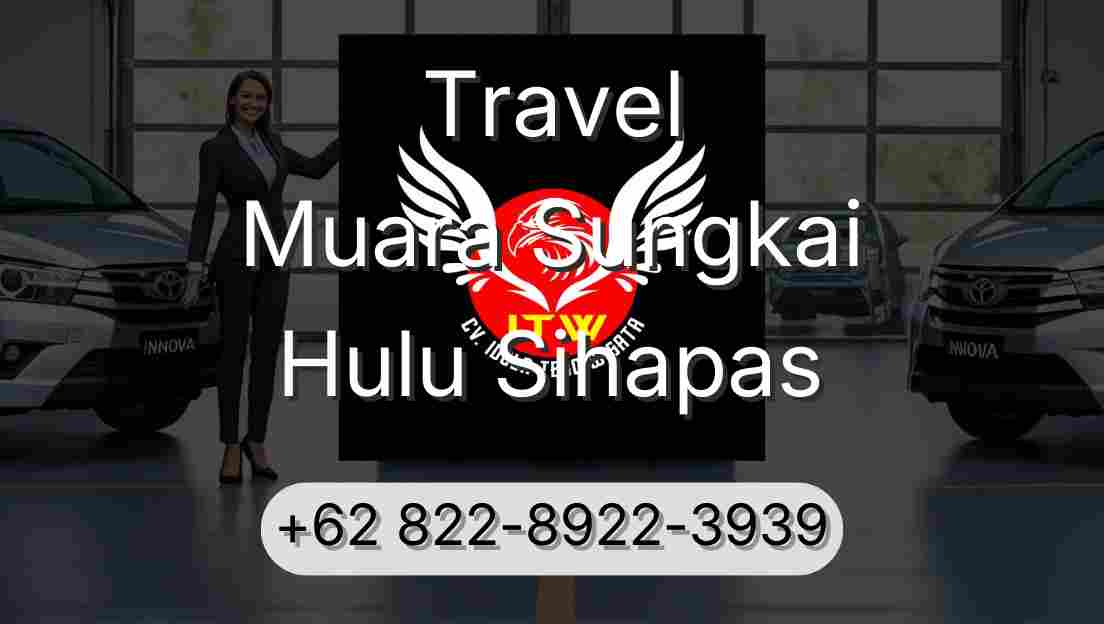 Travel Muara Sungkai Hulu Sihapas