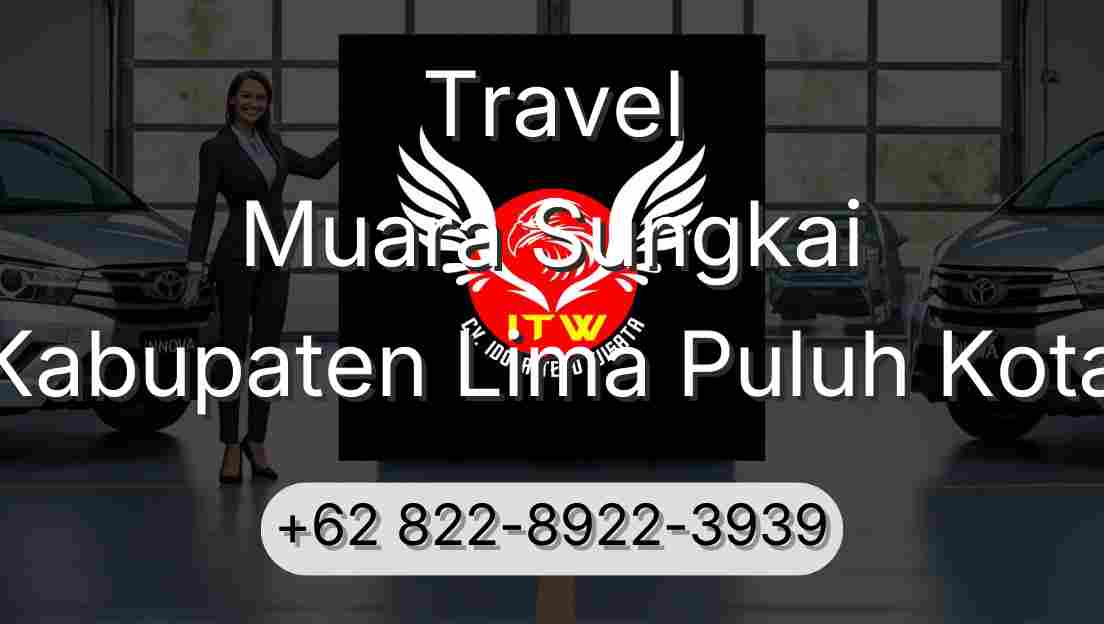 Travel Muara Sungkai Kabupaten Lima Puluh Kota