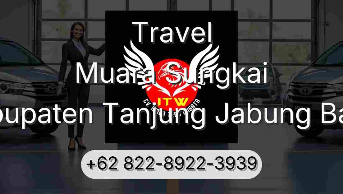 Travel Muara Sungkai Kabupaten Tanjung Jabung Barat