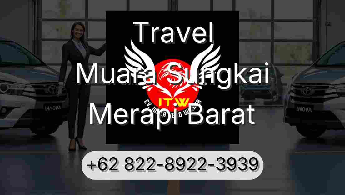 Travel Muara Sungkai Merapi Barat