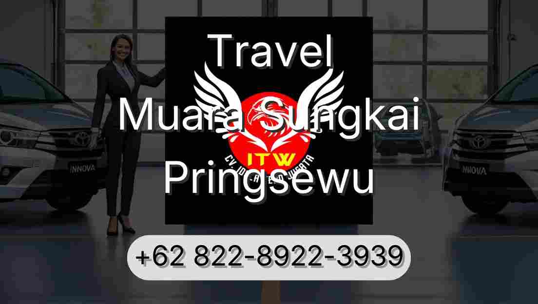 Travel Muara Sungkai Pringsewu