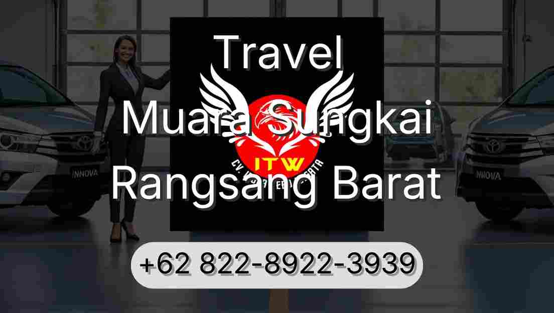 Travel Muara Sungkai Rangsang Barat