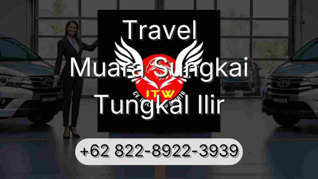 Travel Muara Sungkai Tungkal Ilir
