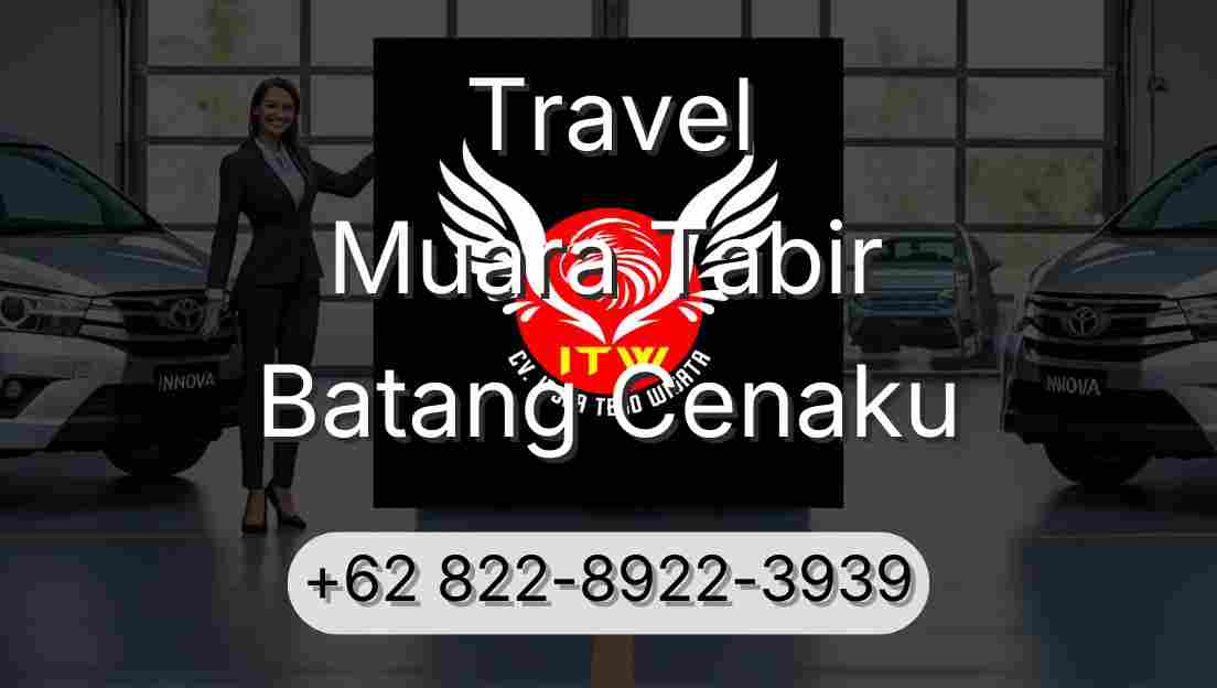 Travel Muara Tabir Batang Cenaku
