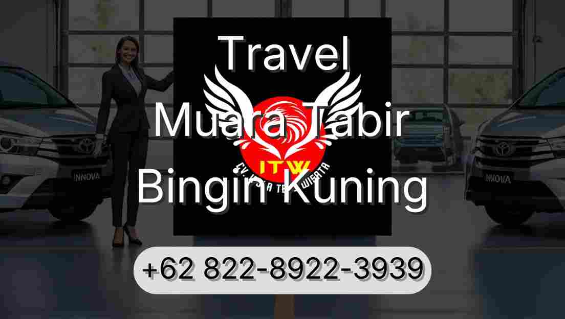Travel Muara Tabir Bingin Kuning