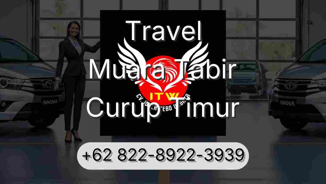 Travel Muara Tabir Curup Timur