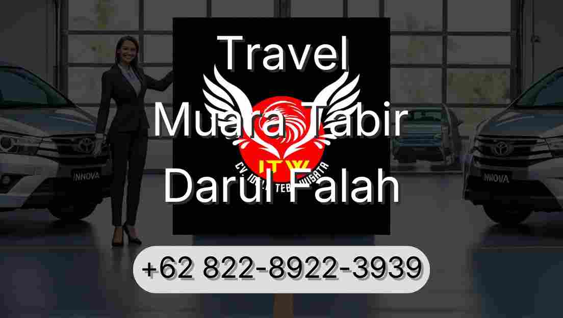 Travel Muara Tabir Darul Falah