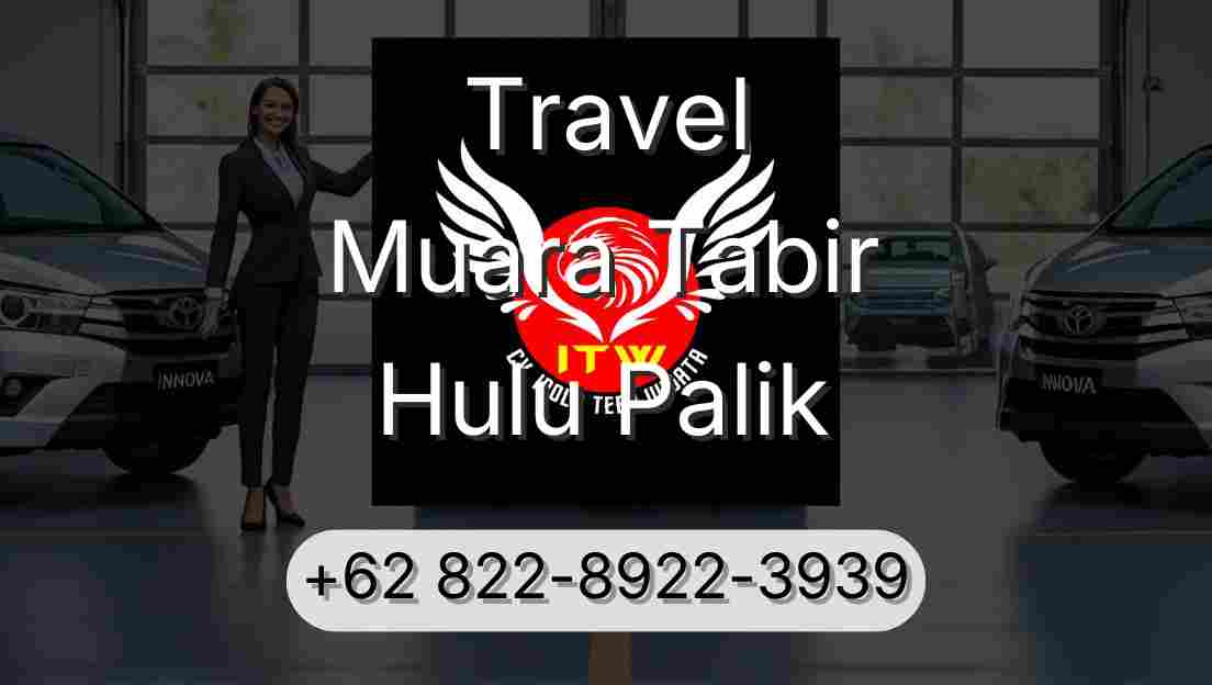 Travel Muara Tabir Hulu Palik