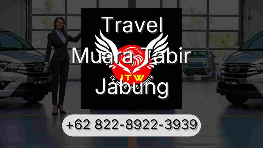 Travel Muara Tabir Jabung