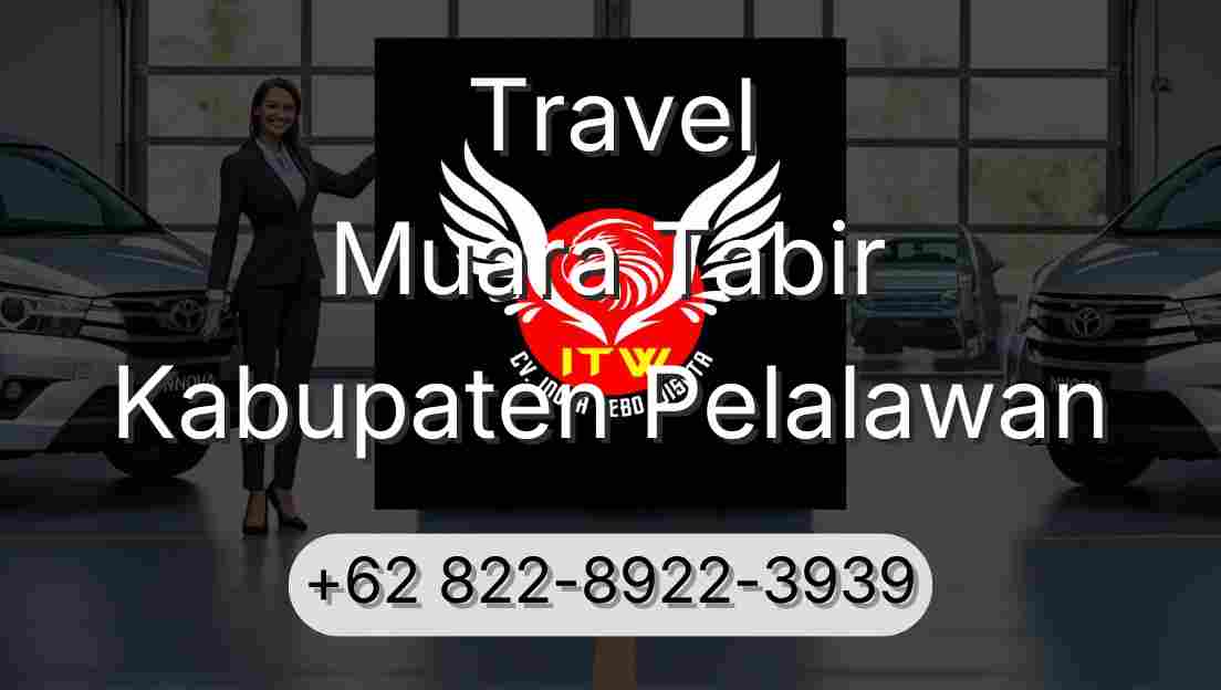 Travel Muara Tabir Kabupaten Pelalawan