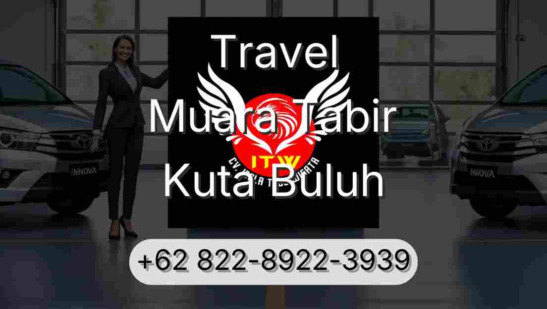 Travel Muara Tabir Kuta Buluh