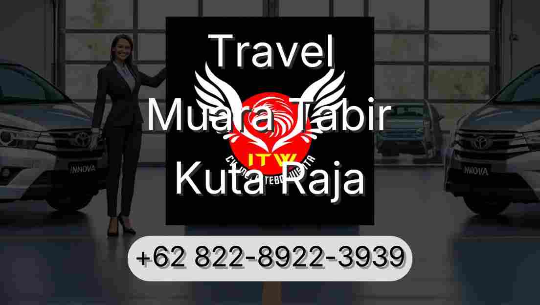 Travel Muara Tabir Kuta Raja