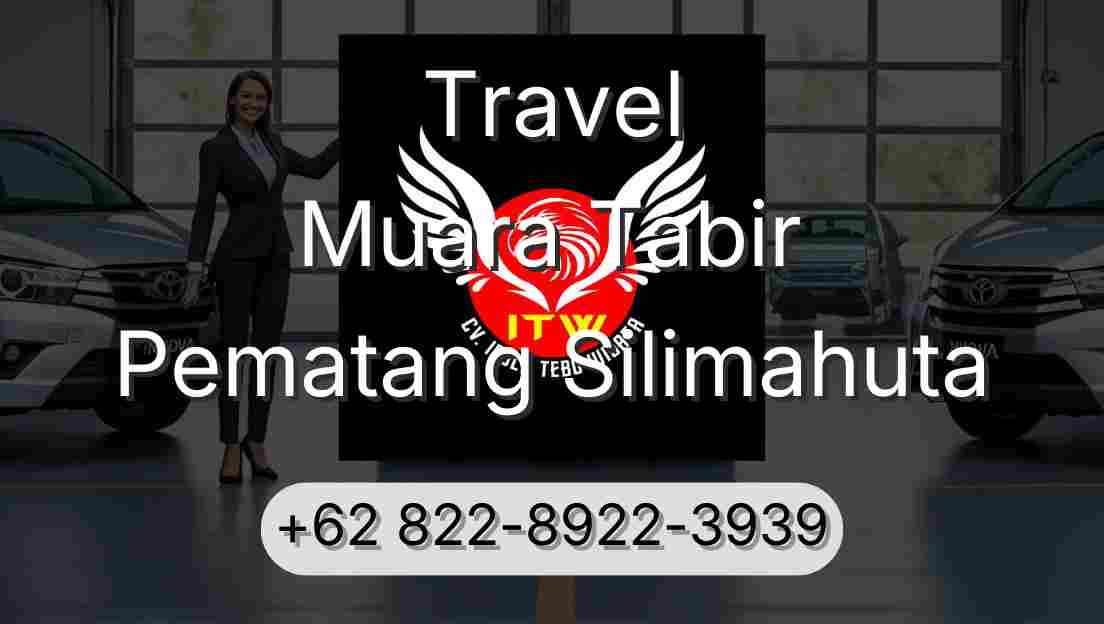 Travel Muara Tabir Pematang Silimahuta