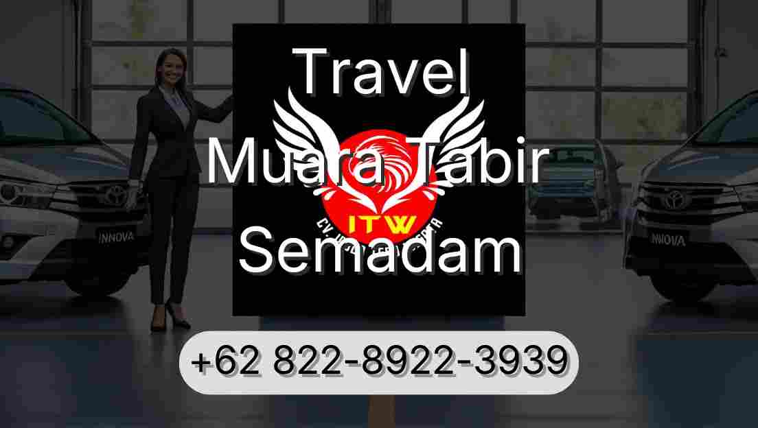 Travel Muara Tabir Semadam