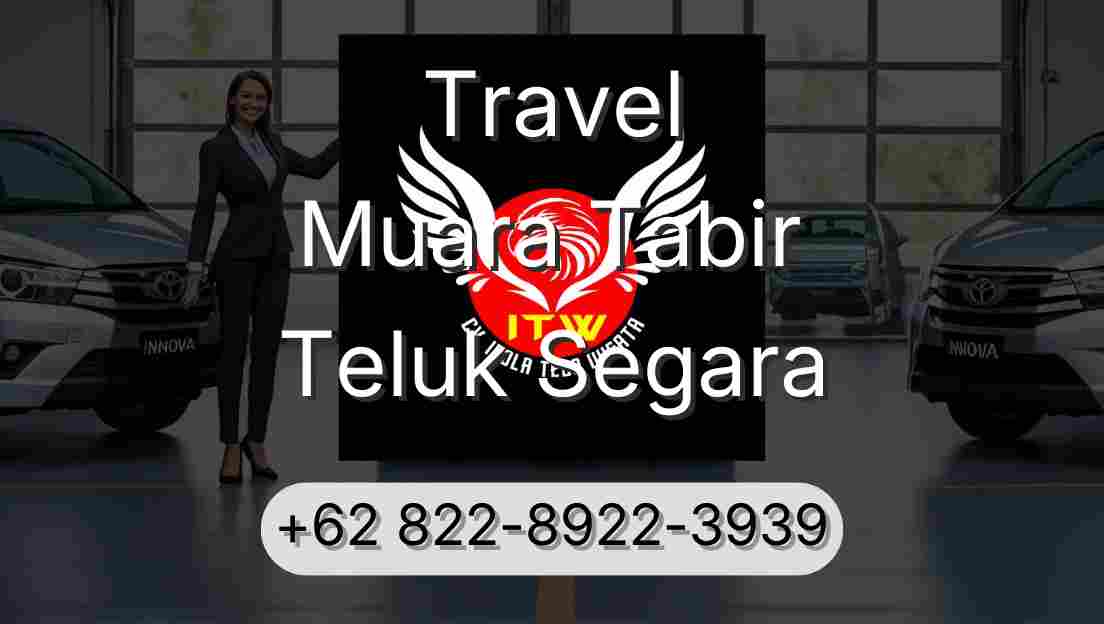Travel Muara Tabir Teluk Segara