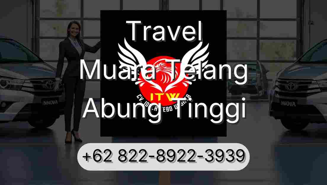 Travel Muara Telang Abung Tinggi
