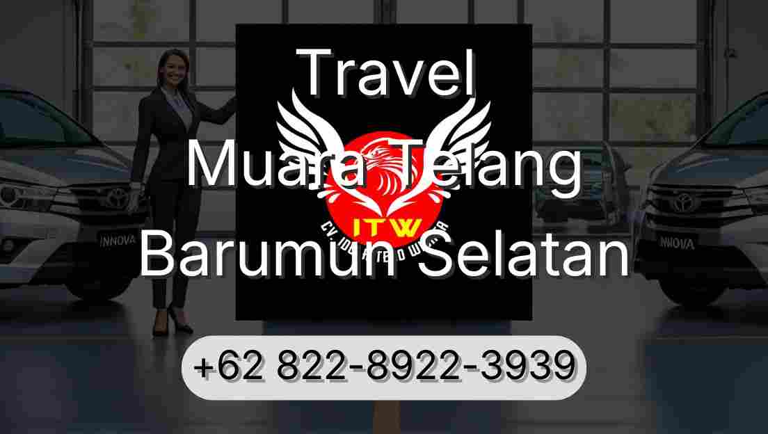 Travel Muara Telang Barumun Selatan