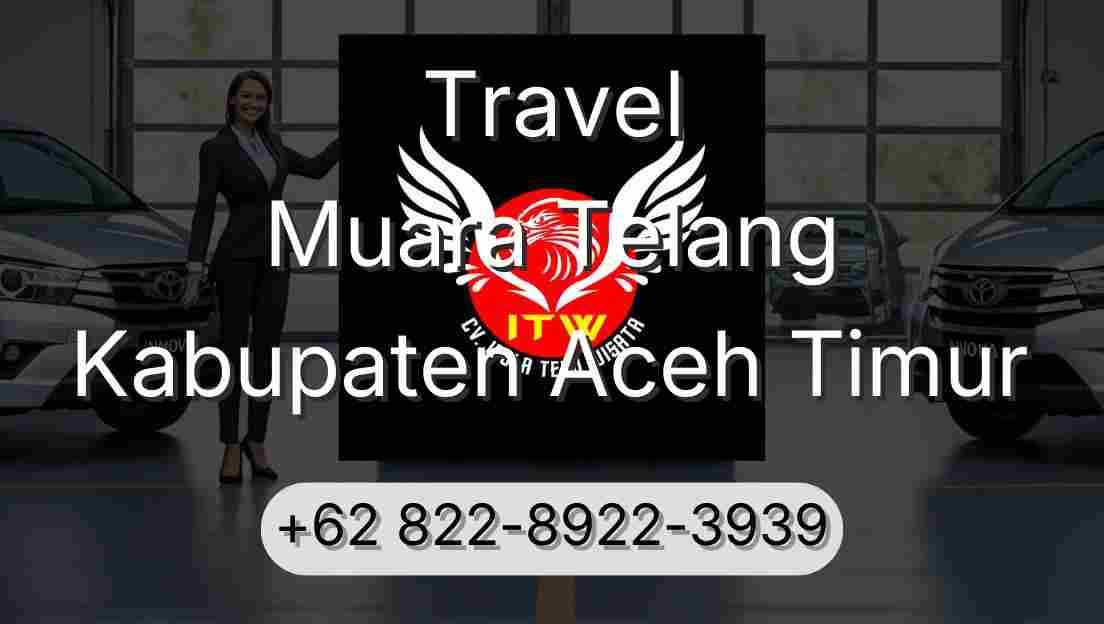 Travel Muara Telang Kabupaten Aceh Timur
