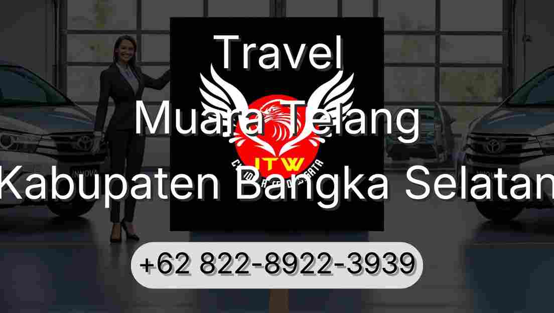 Travel Muara Telang Kabupaten Bangka Selatan
