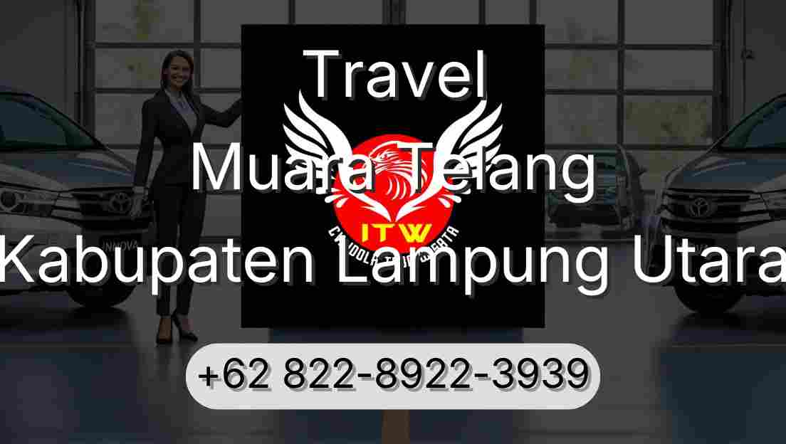 Travel Muara Telang Kabupaten Lampung Utara
