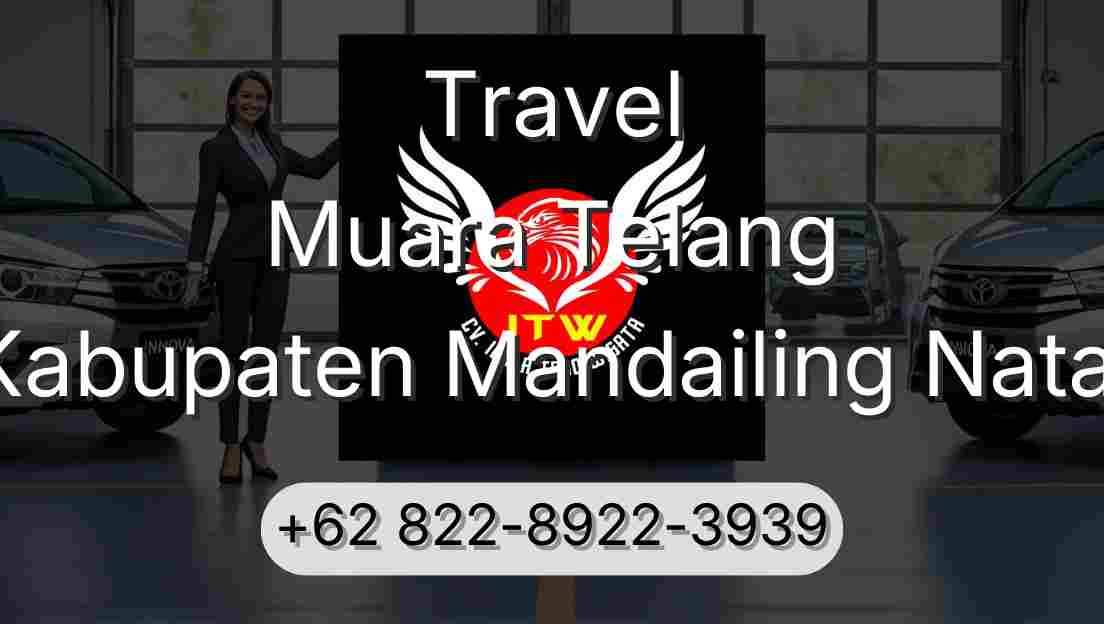 Travel Muara Telang Kabupaten Mandailing Natal