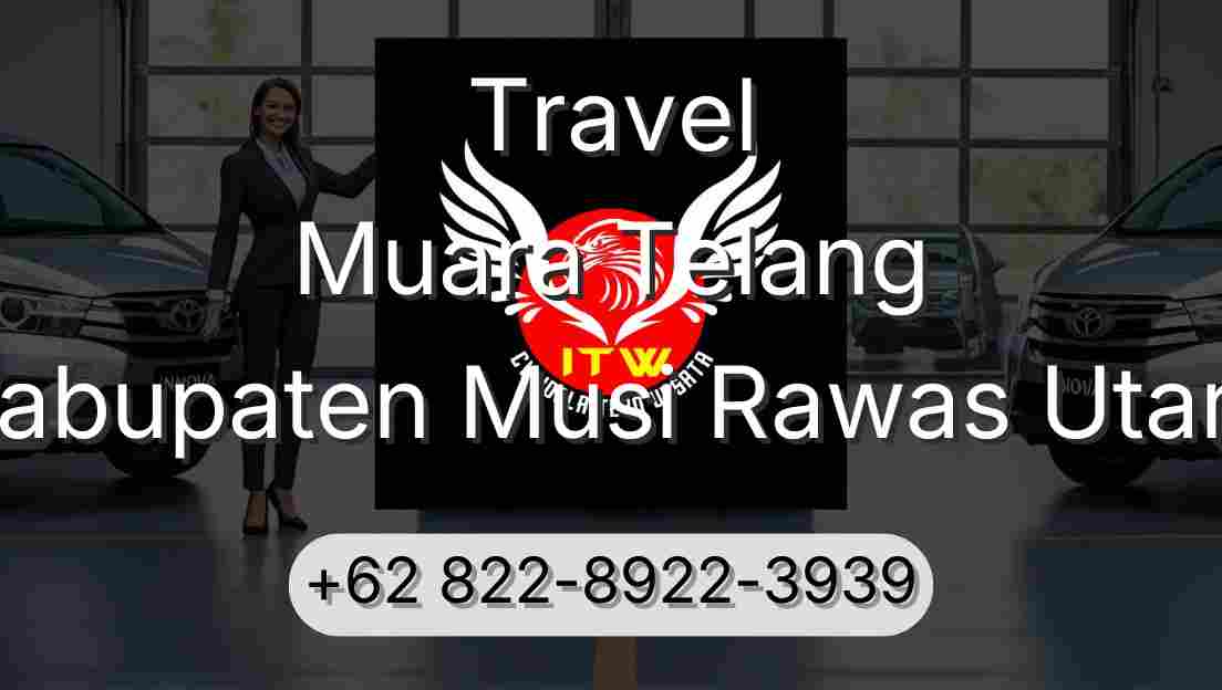 Travel Muara Telang Kabupaten Musi Rawas Utara
