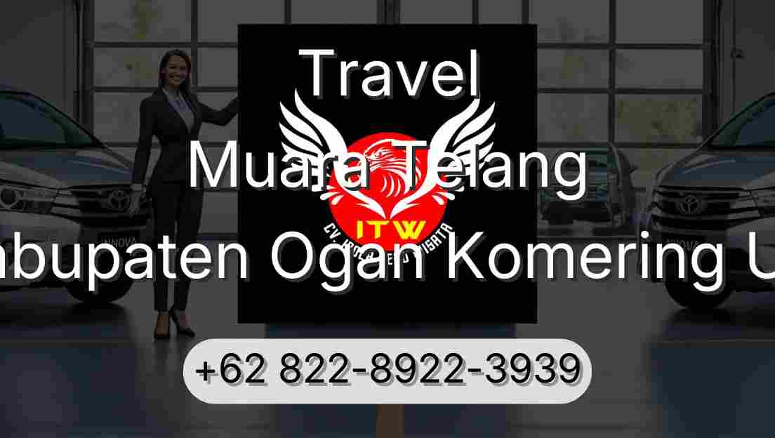Travel Muara Telang Kabupaten Ogan Komering Ulu