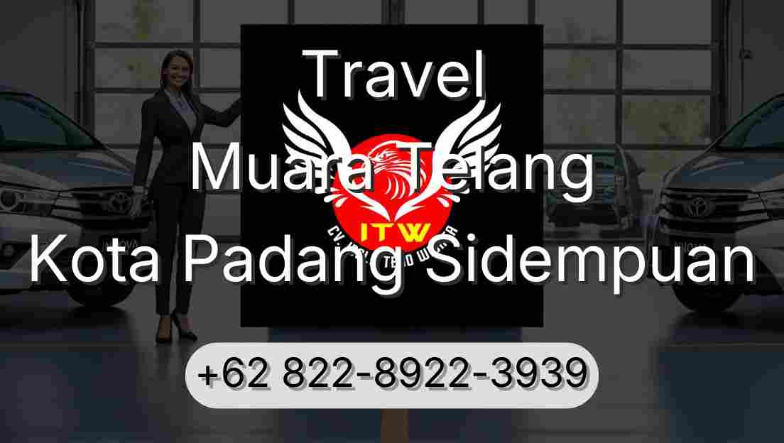 Travel Muara Telang Kota Padang Sidempuan