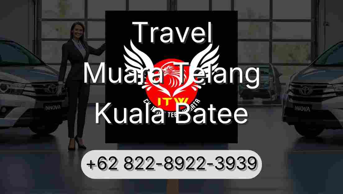 Travel Muara Telang Kuala Batee