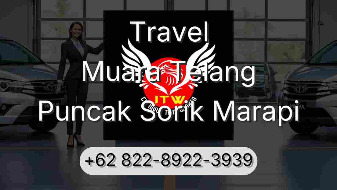 Travel Muara Telang Puncak Sorik Marapi