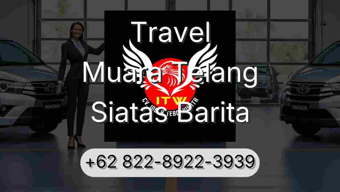 Travel Muara Telang Siatas Barita