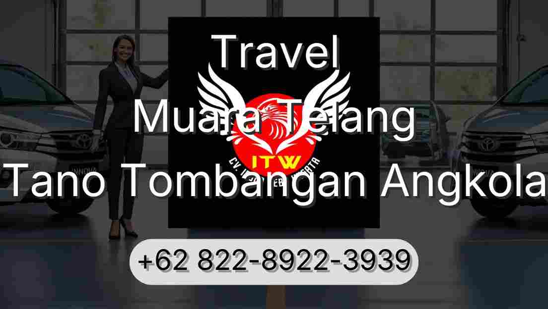 Travel Muara Telang Tano Tombangan Angkola