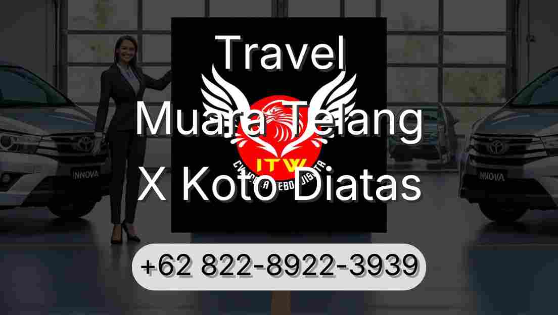 Travel Muara Telang X Koto Diatas
