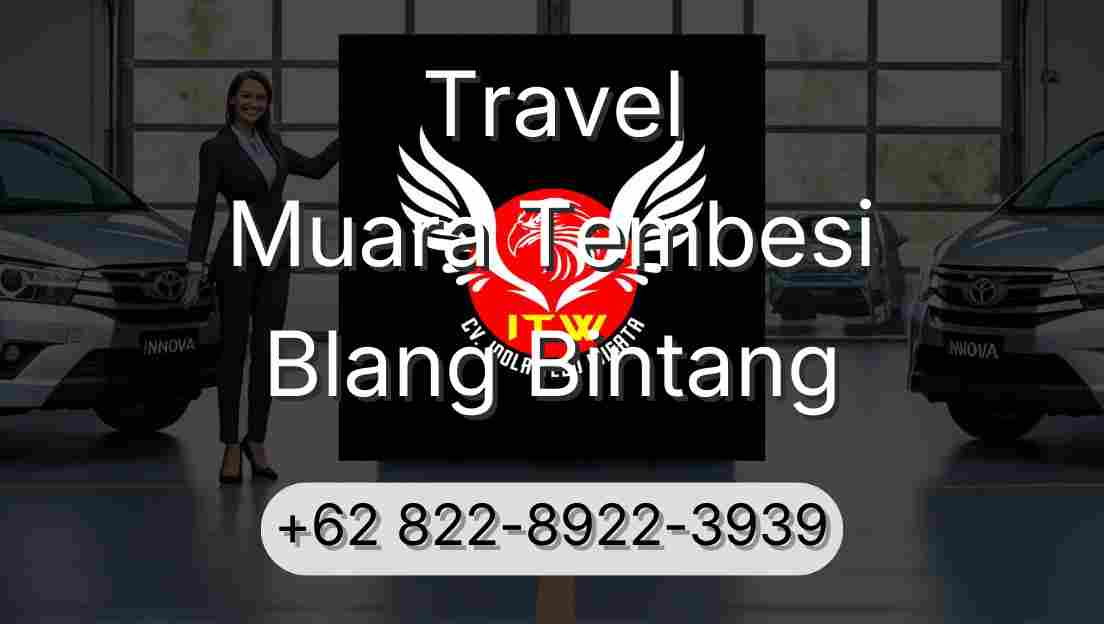 Travel Muara Tembesi Blang Bintang