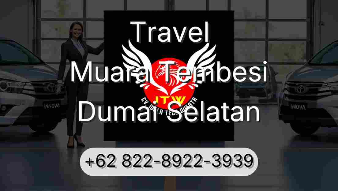 Travel Muara Tembesi Dumai Selatan