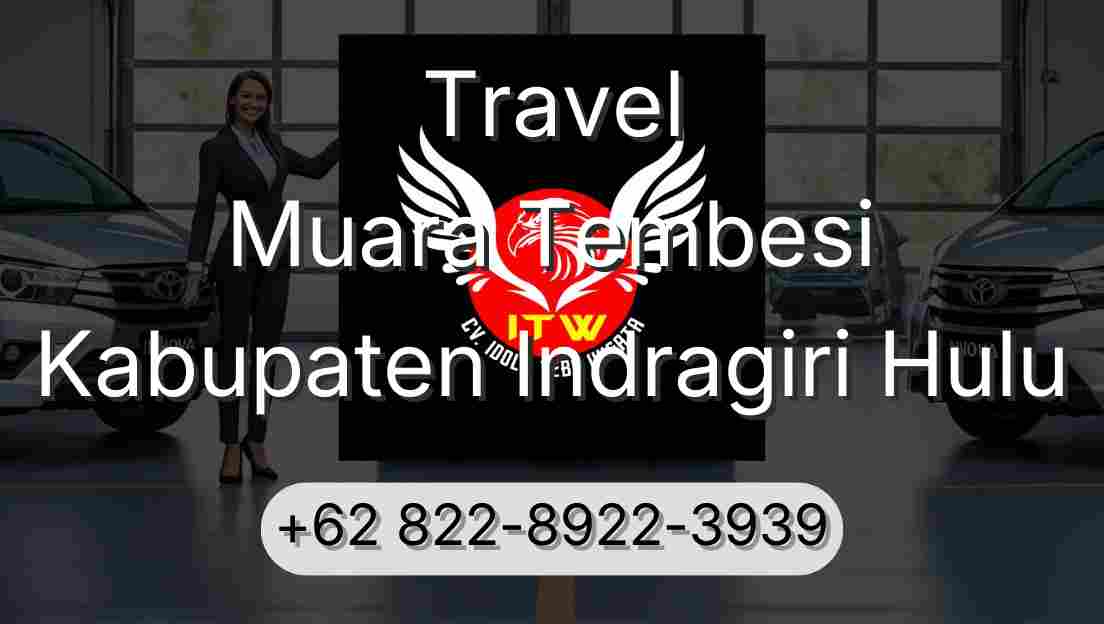 Travel Muara Tembesi Kabupaten Indragiri Hulu