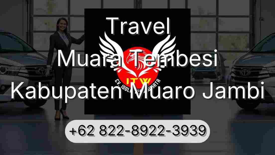 Travel Muara Tembesi Kabupaten Muaro Jambi