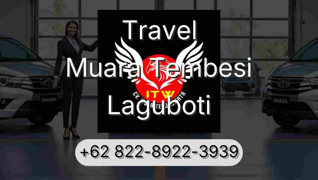 Travel Muara Tembesi Laguboti