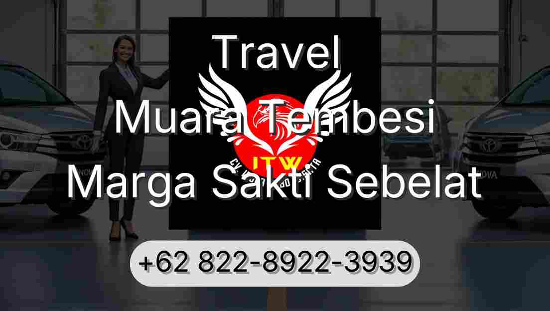 Travel Muara Tembesi Marga Sakti Sebelat