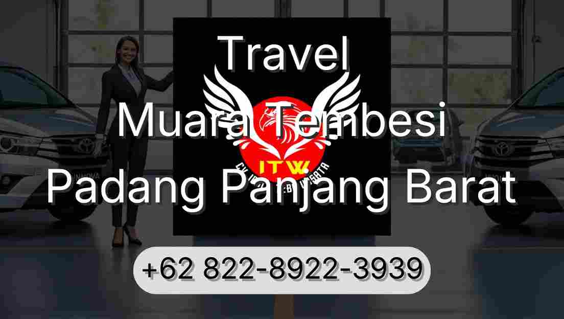 Travel Muara Tembesi Padang Panjang Barat
