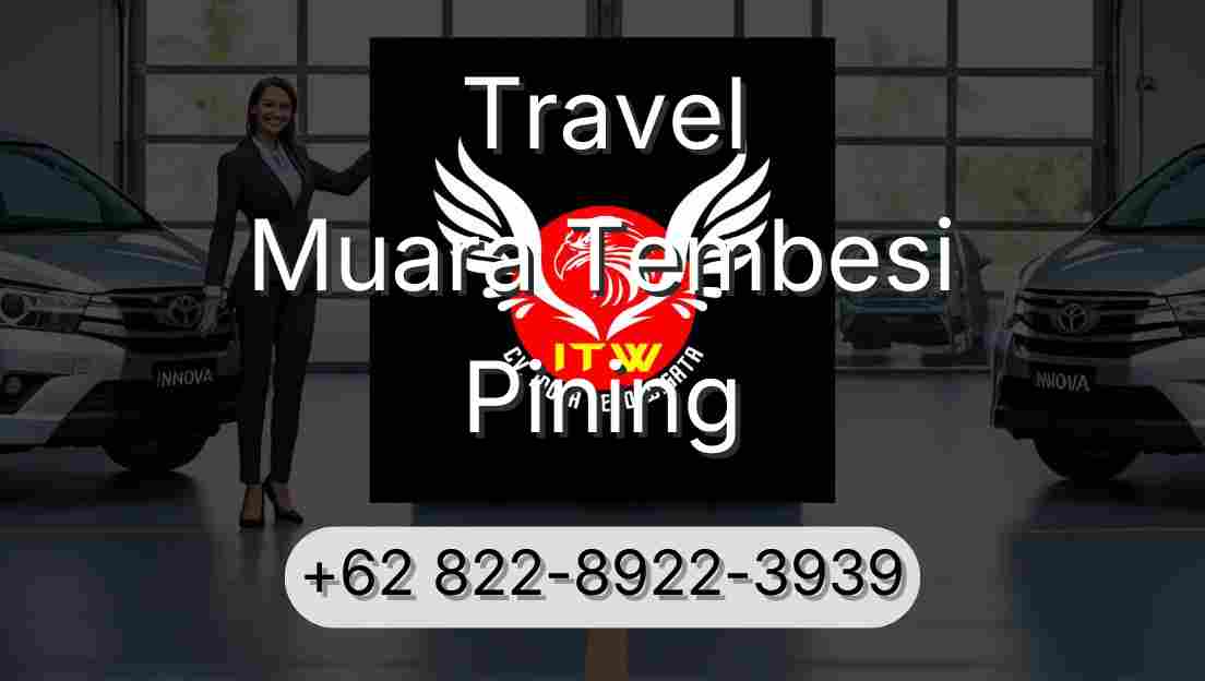 Travel Muara Tembesi Pining