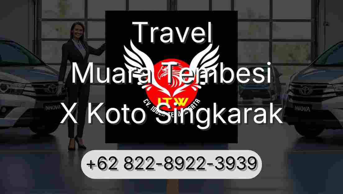 Travel Muara Tembesi X Koto Singkarak