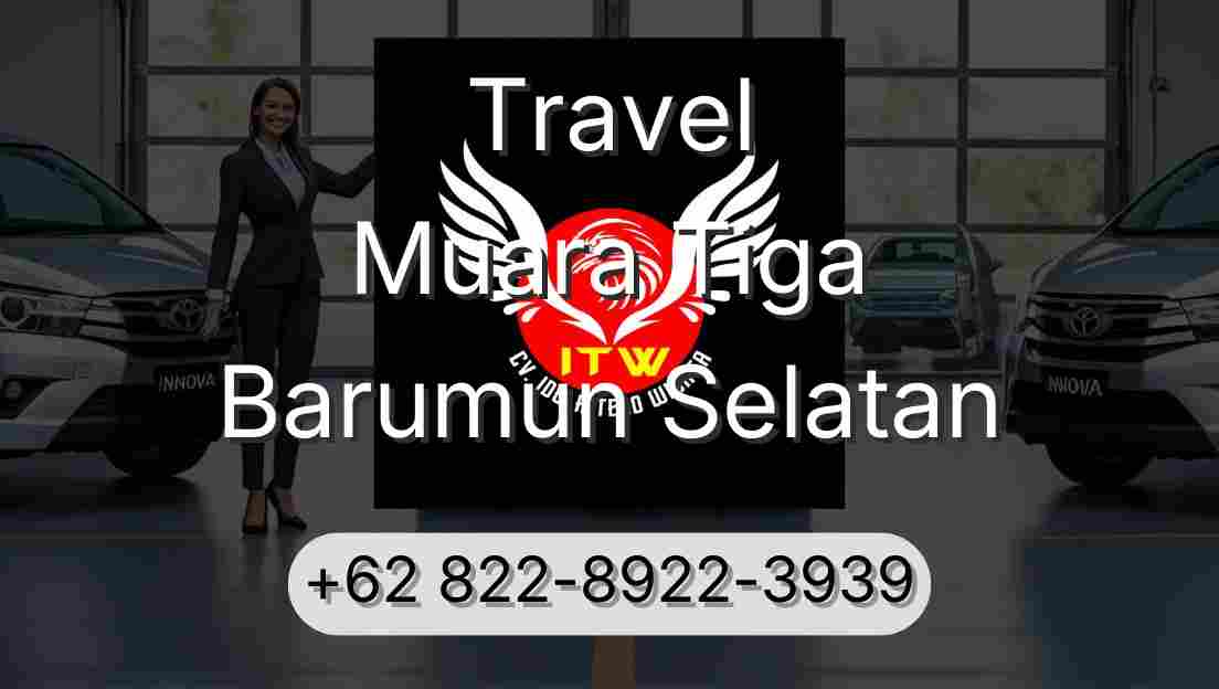 Travel Muara Tiga Barumun Selatan