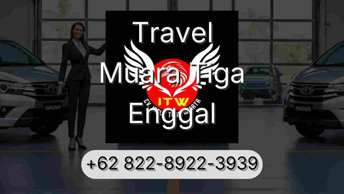 Travel Muara Tiga Enggal