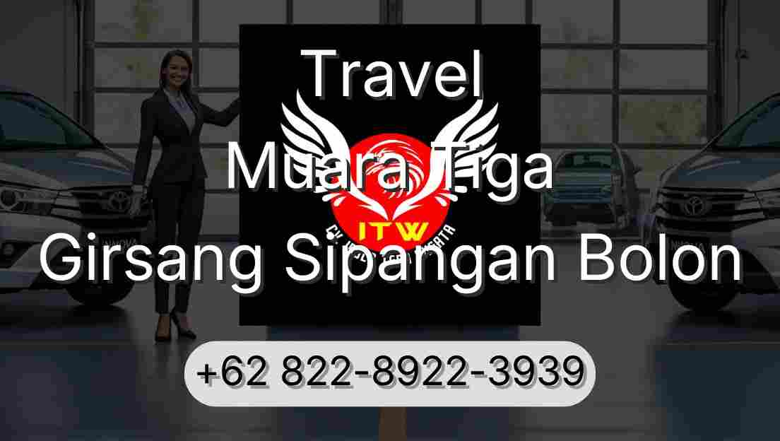 Travel Muara Tiga Girsang Sipangan Bolon