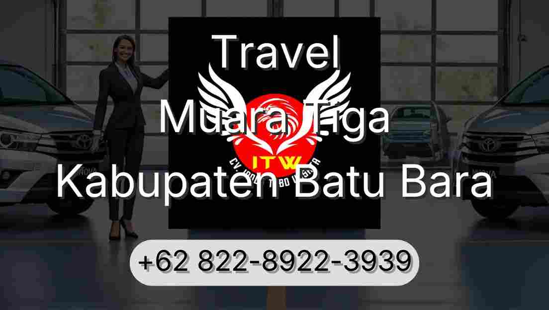 Travel Muara Tiga Kabupaten Batu Bara
