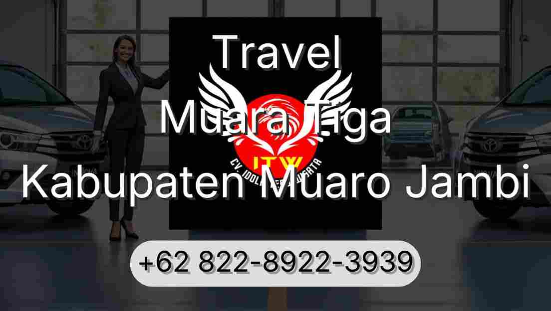 Travel Muara Tiga Kabupaten Muaro Jambi