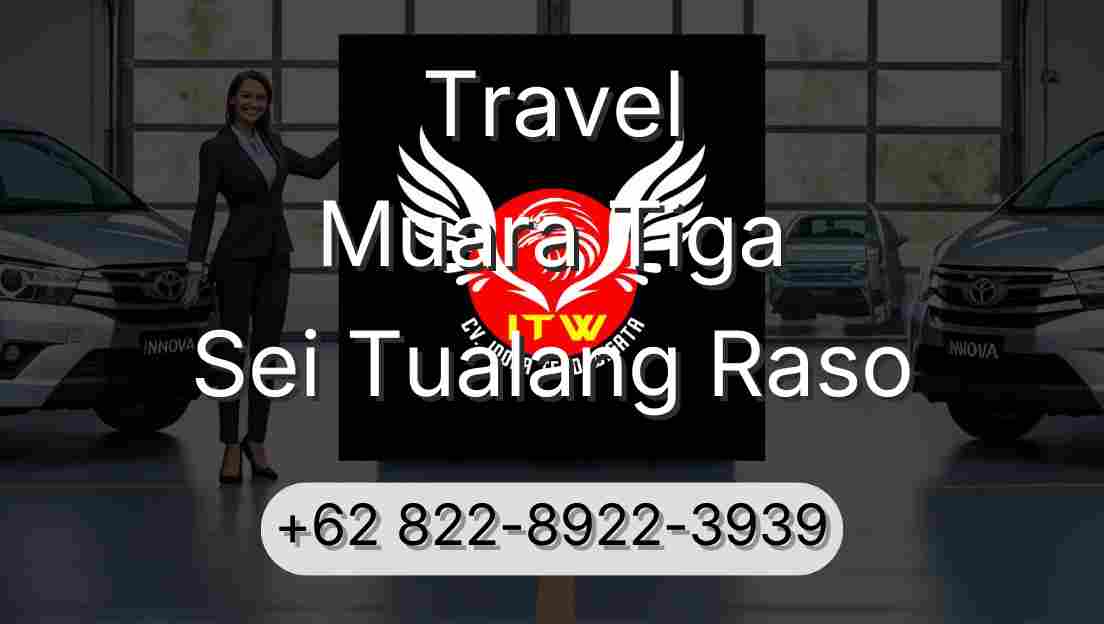 Travel Muara Tiga Sei Tualang Raso